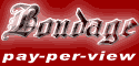 Bondage Pay Per View